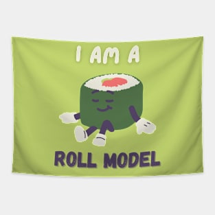 I am a roll model Tapestry