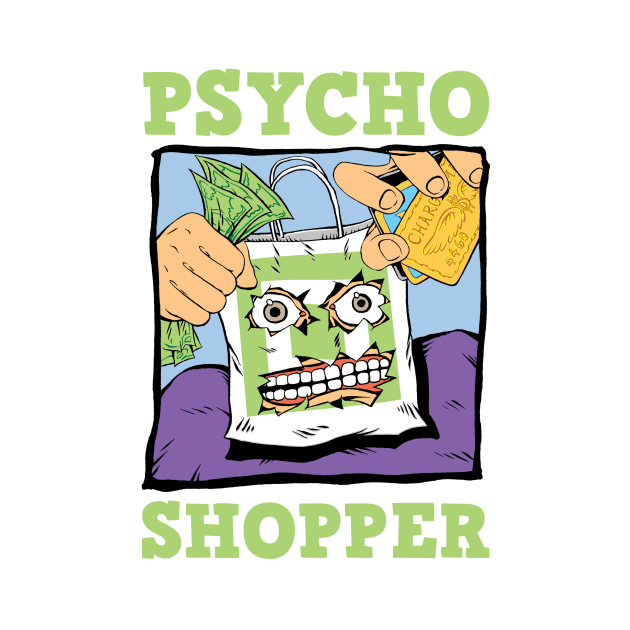 Psycho Shopper by Art-Man