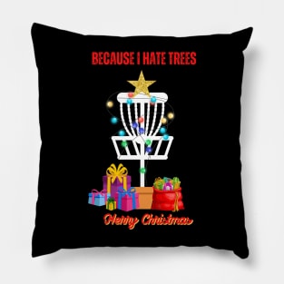 Christmas -Because I hate Trees, Disc Golf Christmas,Family Matching T-shirt, Pjama Pillow