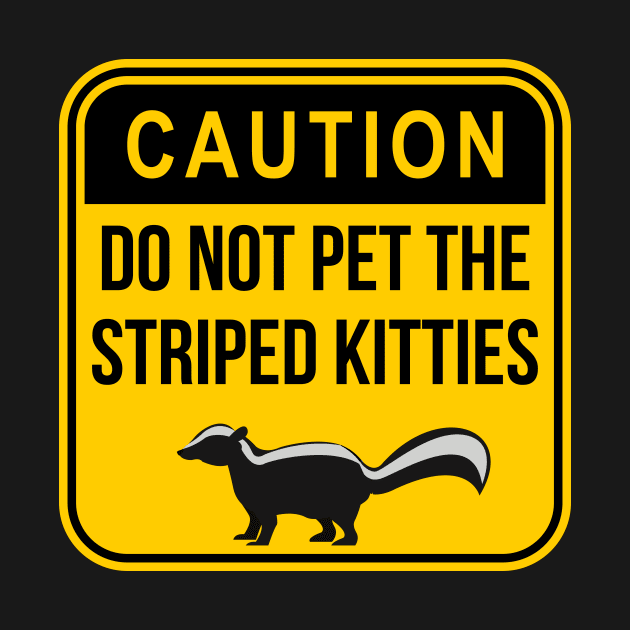 Caution: Do not pet the striped kitties by Caregiverology