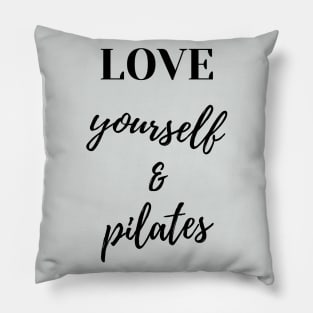 Love yourself & Pilates. Pillow