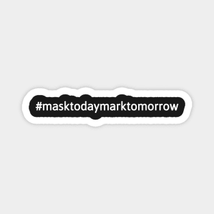 Revelation 13 17 Hashtag Mask Today Mark Tomorrow Magnet