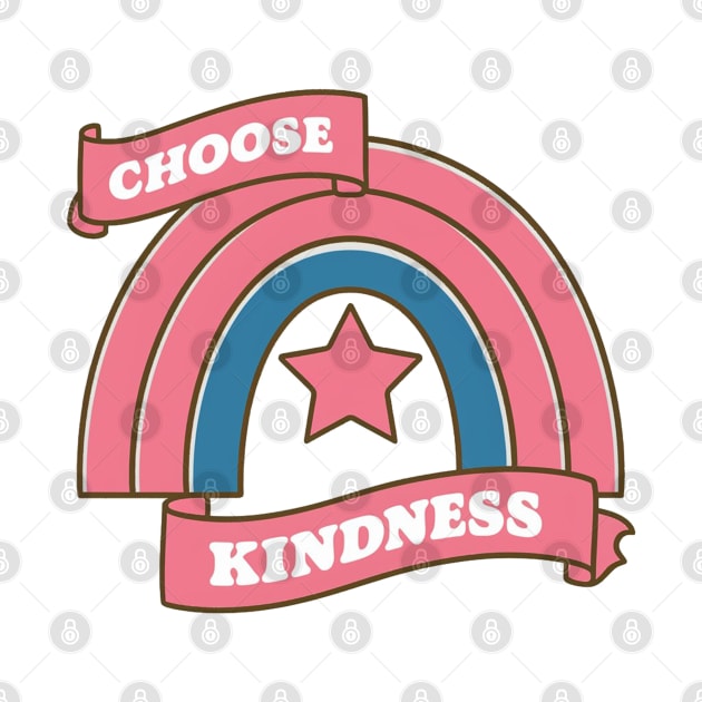 Choose Kind pink rainbow by Aldrvnd