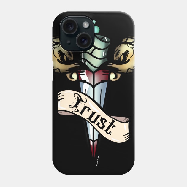 Trust Phone Case by MonicaLaraArt