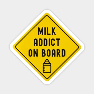 Baby On Board Milk Addict Bumper Magnet