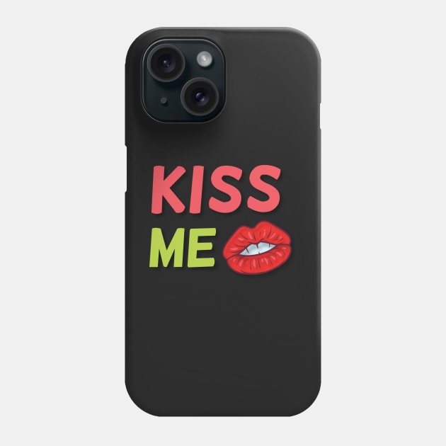 KISS ME Phone Case by iconking