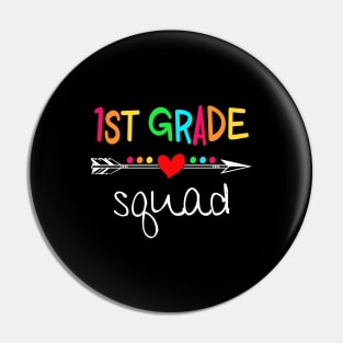 1st Grade Squad First Teacher Student Team Back To School Shirt Pin