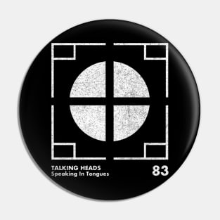 Talking Heads / Speaking In Tongues / Minimalist Graphic Artwork Design Pin