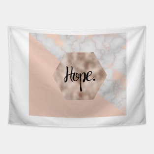 Hope on rose gold Tapestry