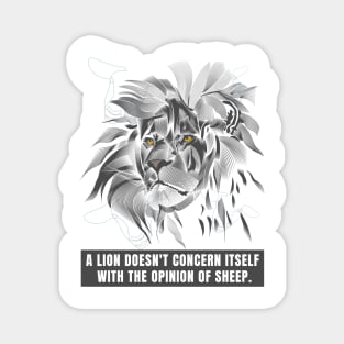 A Lion doesn't concern itself Magnet