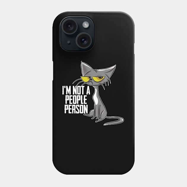 People - Im Not A People Person Phone Case by Kudostees