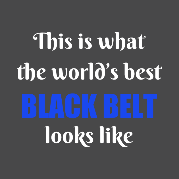 World's best black belt by Apollo Beach Tees