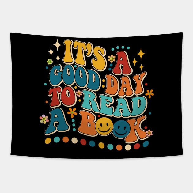 It's Good Day To Read Book Funny Library Reading Lovers Shirt Tapestry by WoowyStore