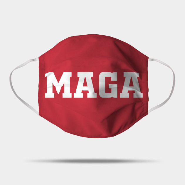 Maga Make America Great Again Face Mask Trump Supporter Face Mask For Coronavirus Protection Maga Mask Teepublic