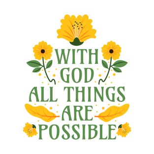 With God All Things Are Possible T-Shirt