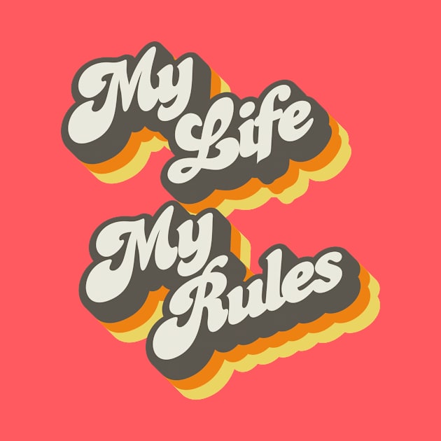 My Life My Rules by Jennifer