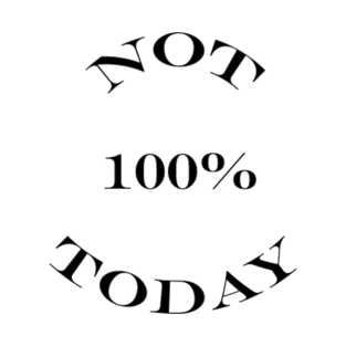 Not today Tshirt black Fashion funny slogan womens girls sassy cute ladies lady gift top tumblr instagram blog graphic tee T-Shirt