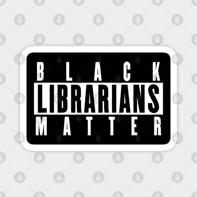 Black Librarians Matter Magnet by Dylante