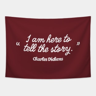 Charles Dickens is Here Tapestry