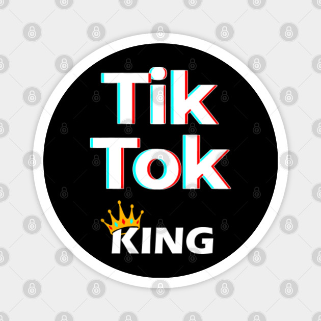 Tik Tok King Prince Crown Funny Viral Social Media Video Meme Tiktok Meme Magnet Teepublic