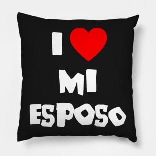 I Love Mi Esposo Spanish Valentines Day T-Shirt for Wives Pillow