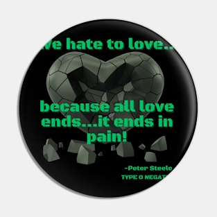 We hate to love! Pin