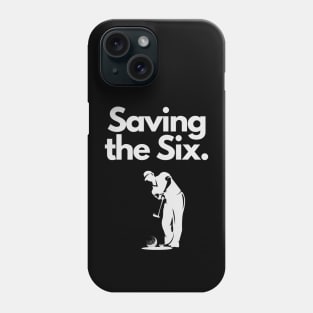 Golf Tee Shirt - Saving the Six Phone Case