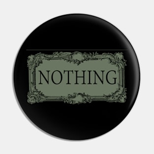 nothing with quotation mark Pin