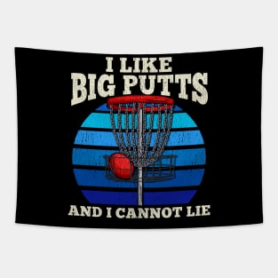 I like big Putts and i cannot lie - Frisbee T-Shirt Tapestry