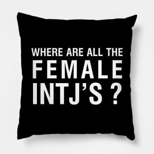 Where are all the female INTJ's? Pillow