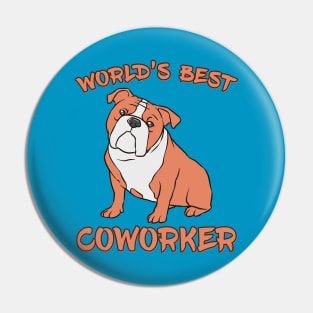 Bulldog World's Best Coworker WFH Pin