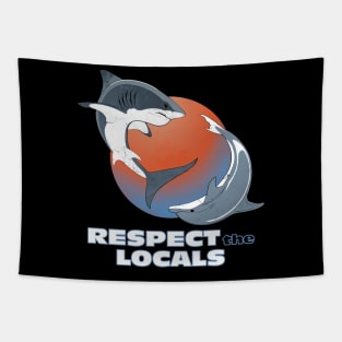 Respect the Locals Tapestry