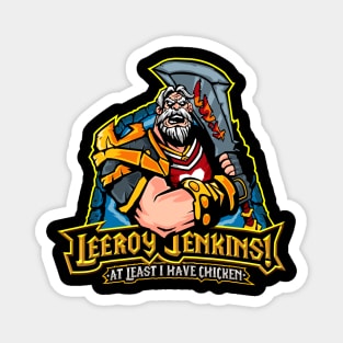 Leeroy Jenkins! Magnet