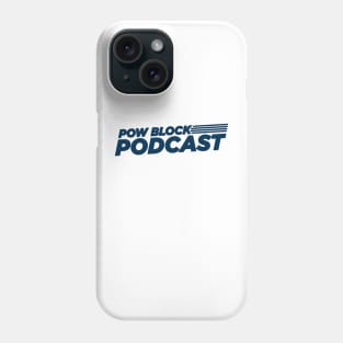 Pow Block Podcast NP 2024 Logo (Navy Blue) Phone Case