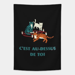 It's above you Tapestry