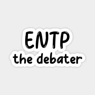 ENTP Personality Type (MBTI) Magnet