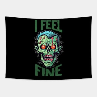 Hilarious Halloween Drawing: "I Feel Fine" - A Spooky Delight! Tapestry