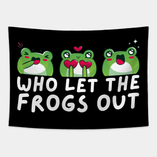 Who Let The Frogs Out Tapestry