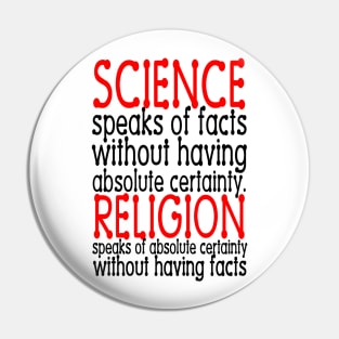 Science Speaks of Facts Pin