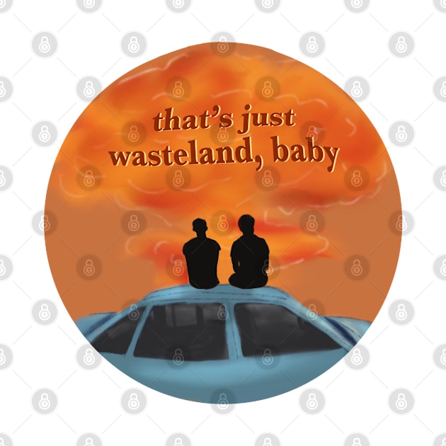 wasteland baby, but the world is ending by goblinbabe