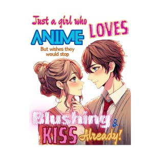 Just A Girl Who Loves Anime v1 - Modern Romance Kiss T-Shirt