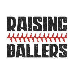 Raising ballers Distressed Baseball Design T-Shirt