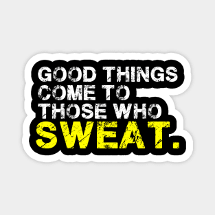 Sweat Gym Workout Magnet