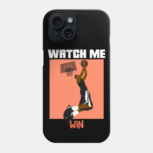 Watch Me Win Brown Skin Black Boy Joy Man Male Basketball Player Baller Athlete Sports Afro Design Phone Case