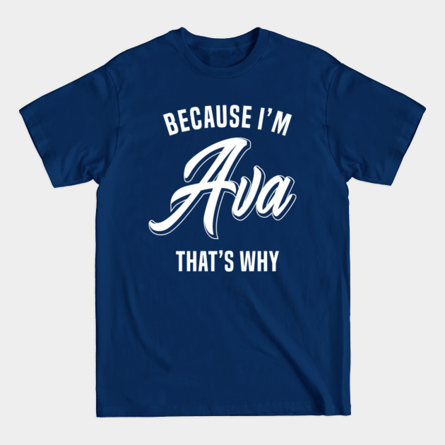 Discover Ava is my name - Ava - T-Shirt