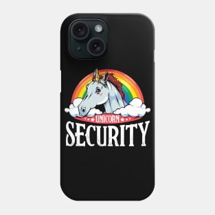 Unicorn - Funny Unicorn Security Rainbow Phone Case