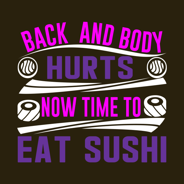 Back And Body Hurts Now time to Eat Sushi Funny Yoga Excercise Joke Parody by Bubbly Tea