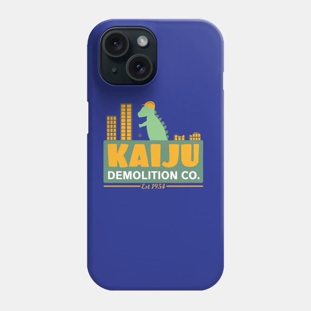 Kaiju Demolition Company Phone Case by joefixit2