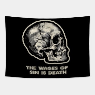 The Wages of Sin is Death - Skull Design from Romans 6:23 Tapestry