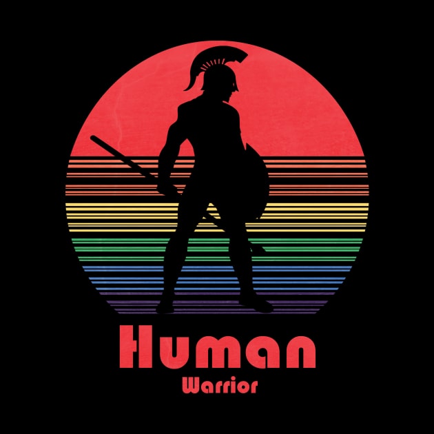 Human Warrior LGBT T-shirt Gay and Lesbian Pride by Jakavonis